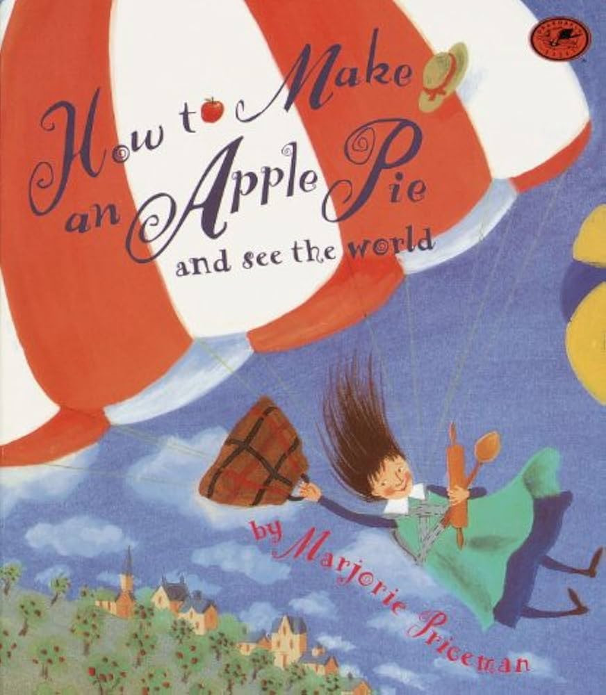 How to Make an Apple Pie and See the World (Dragonfly Books) | Amazon (US)
