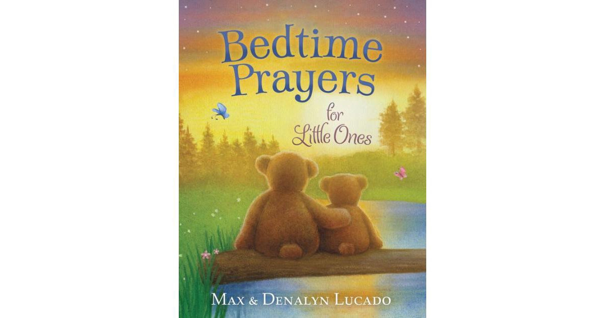 Bedtime Prayers for Little Ones by Max Lucado | Macy's
