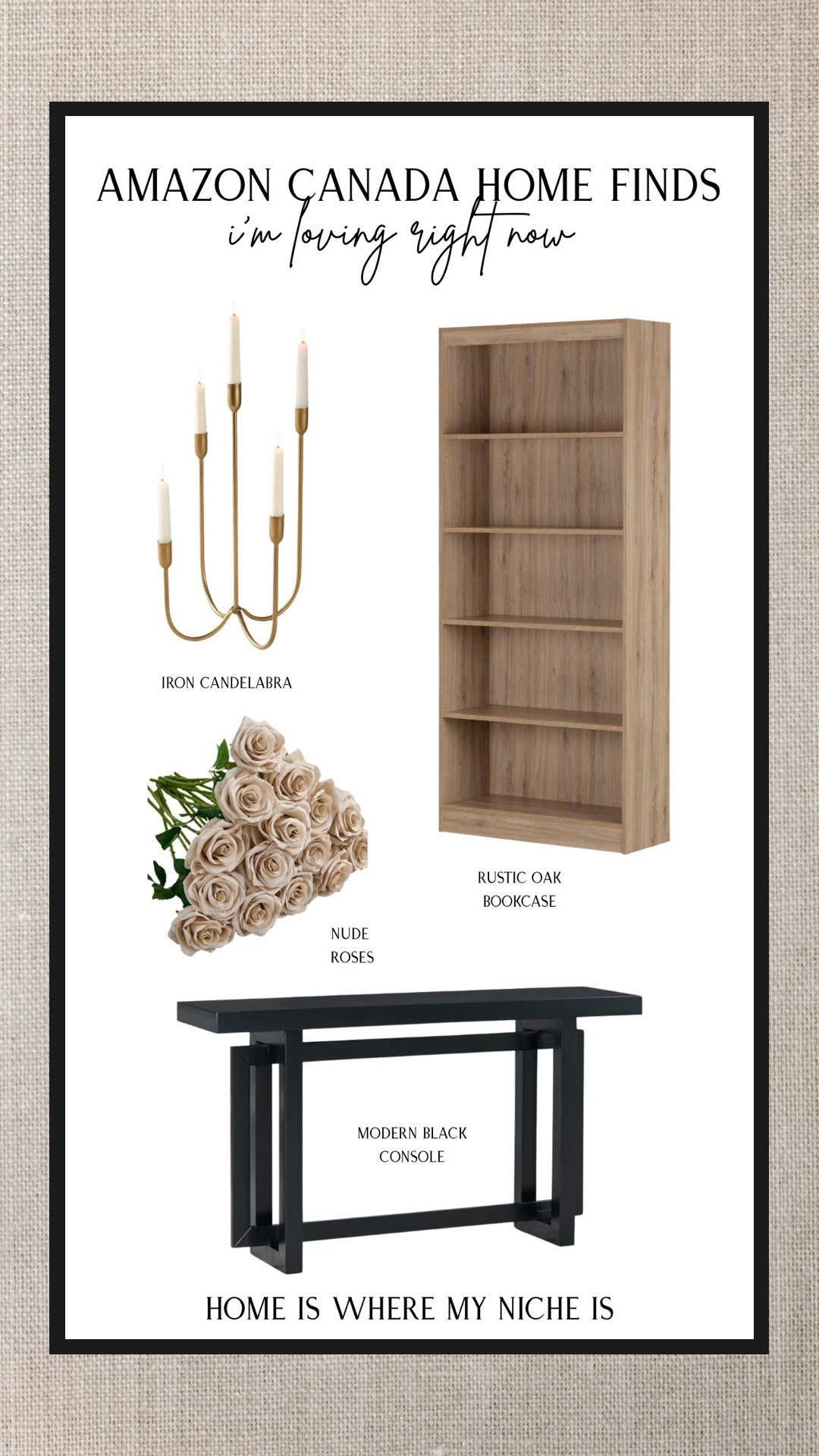 H O M E / Amazon Canada home finds I’m loving right now

+ gold iron candelabra 
+ rustic oak bookcase
+ nude roses
+ black modern console

#LTKhome #LTKsale #LTKcanada