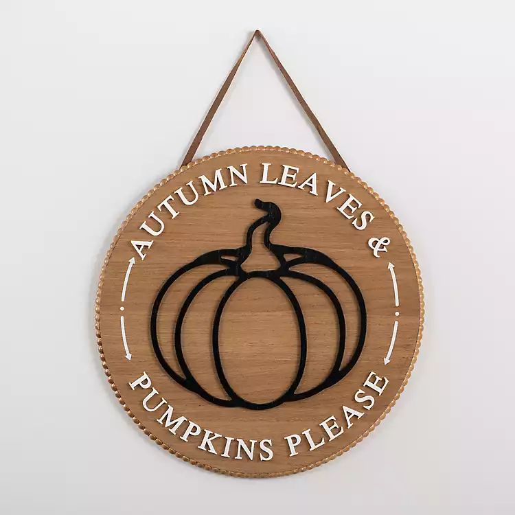 Round Autumn Leaves and Pumpkins Please Plaque | Kirkland's Home