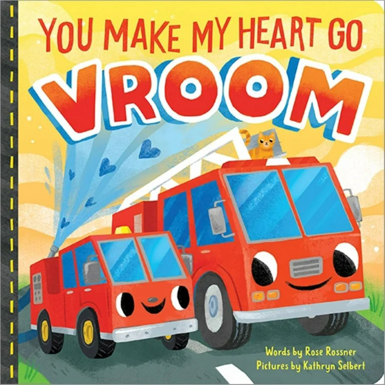 You Make My Heart Go Vroom! (Board Book) | Walmart (US)