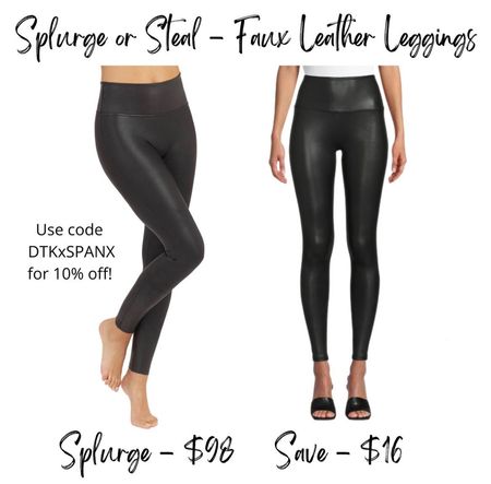 Splurge or steal - faux leather leggings!

I found a pair of identical faux leather leggings for $16 and they’re an exact dupe for a fraction of the price. I wear a small.

These spanx faux leather leggings are well worth the splurge tho! They’ll always be a go to of mine. You can use code DTKxSPANX for 10% off your order. I wear a small!



#LTKHoliday #LTKtravel #LTKstyletip