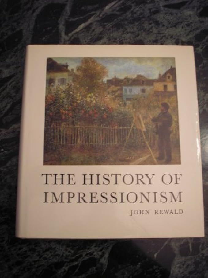 THE HISTORY OF IMPRESSIONISM: Fourth, Revised Edition. | Amazon (US)