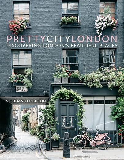 prettycitylondon: Discovering London’s Beautiful Places (1) (The Pretty Cities)      Hardcover ... | Amazon (US)