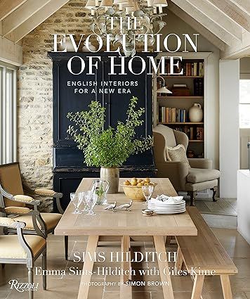 The Evolution of Home: English Interiors for a New Era     Hardcover – October 25, 2022 | Amazon (US)