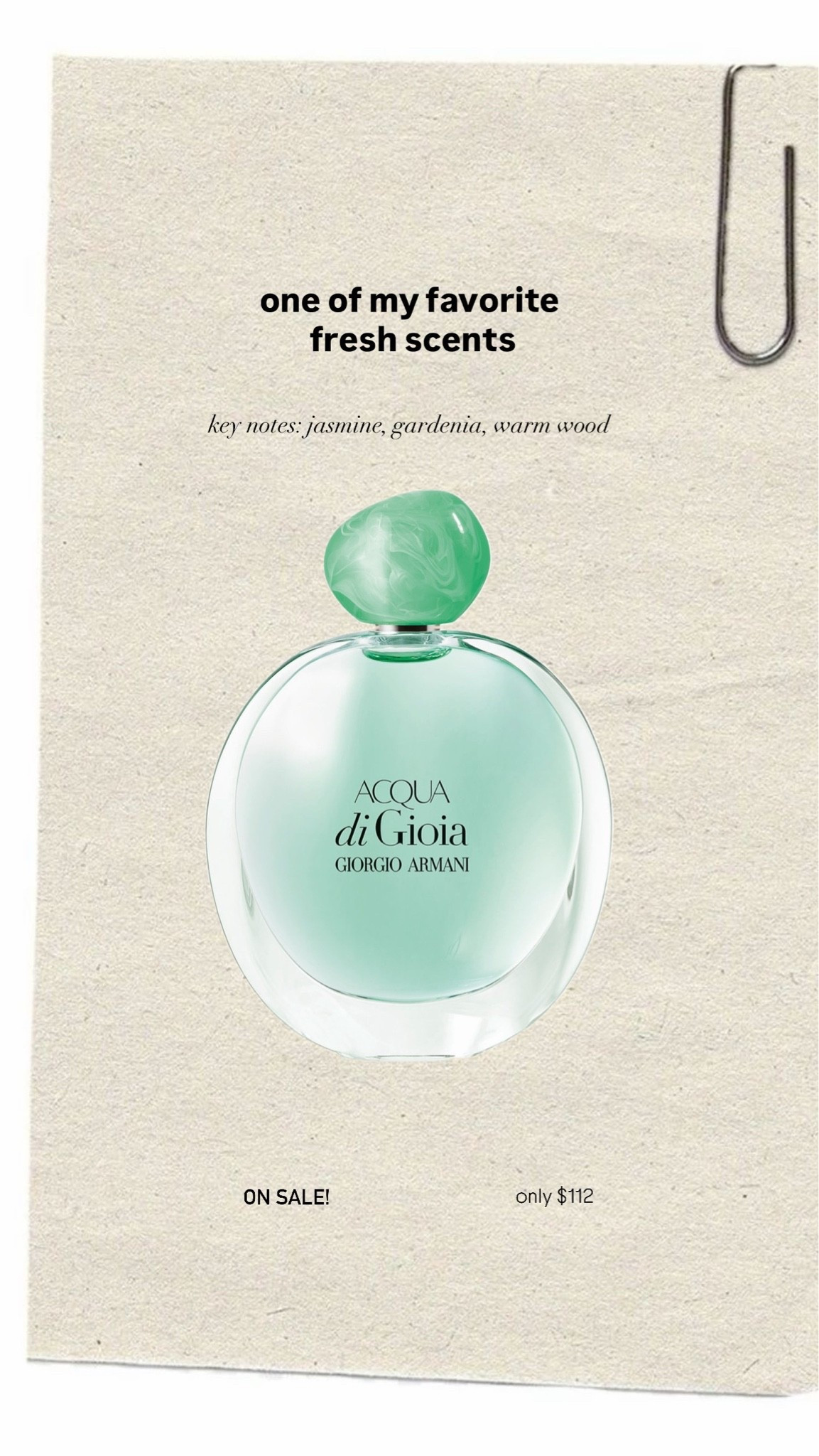 ACQUA di Gioia is currently on sale! It is one of my favorite fresh scents during this season. 

key notes: jasmine, gardenia, warm wood 

3.4 oz
originally $140 
sale $112

#LTKselfcare #LTKSaleAlert #LTKBeauty