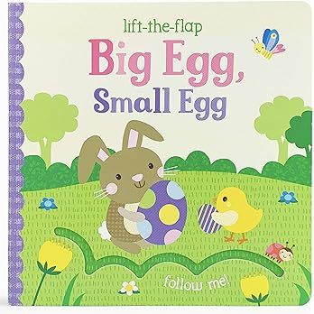 Big Egg, Small Egg - Lift-a-Flap Board Book, Gifts for Easter Baskets or Stuffers Ages 1-4     Bo... | Amazon (US)