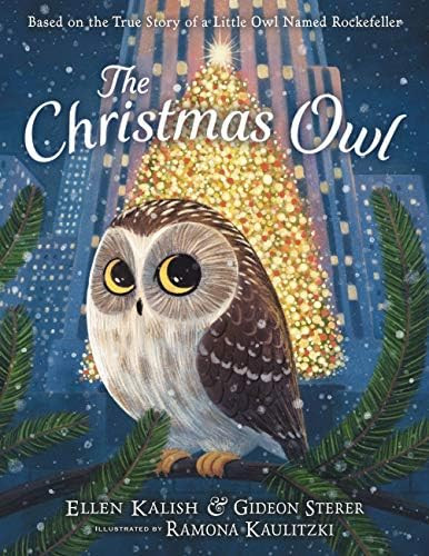 The Christmas Owl: Based on the True Story of a Little Owl Named Rockefeller | Amazon (US)