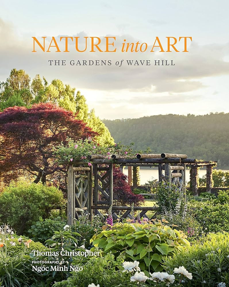 Nature into Art: The Gardens of Wave Hill | Amazon (US)