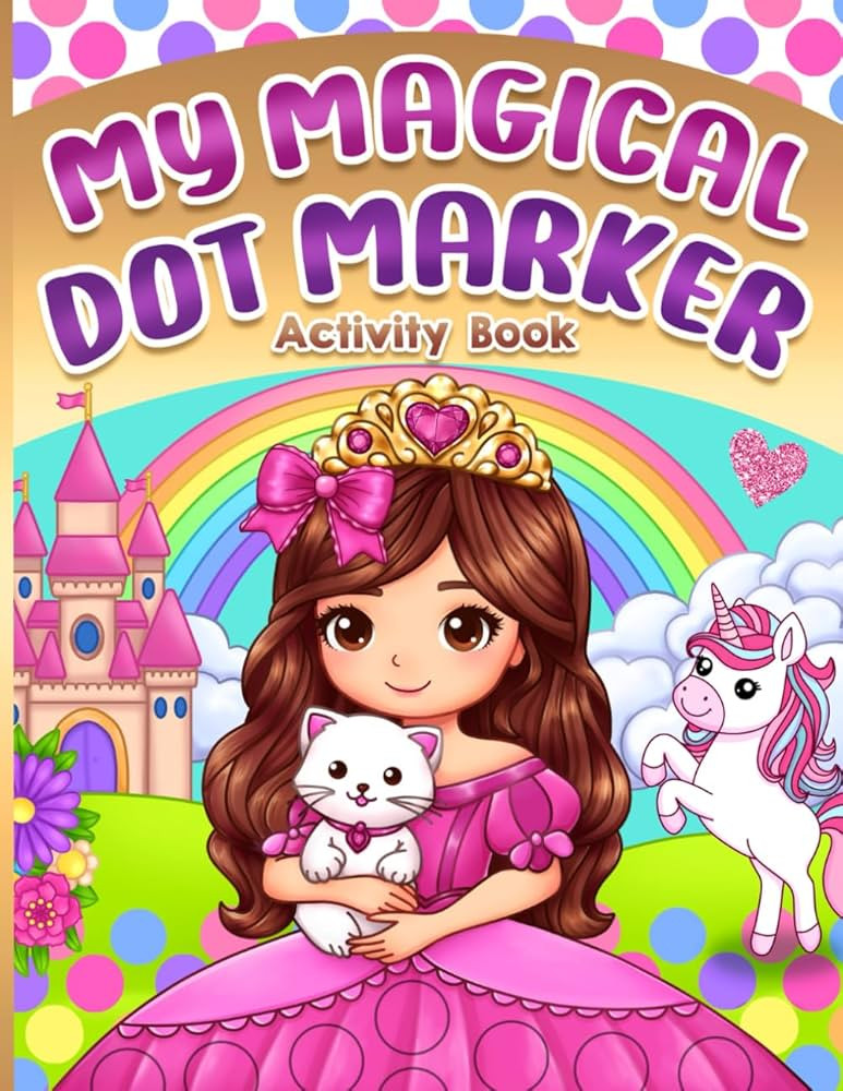 Dot Markers Activity Book: Unicorn, Mermaid, Princess Art Coloring for Toddlers and Girls Ages 1-... | Amazon (US)