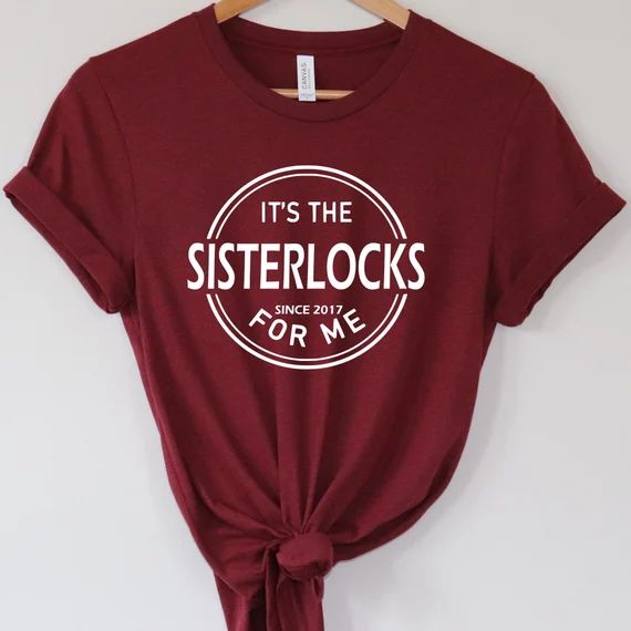 Sisterlocks Shirt It's the Sisterlocks for Me Shirt | Etsy | Etsy (US)