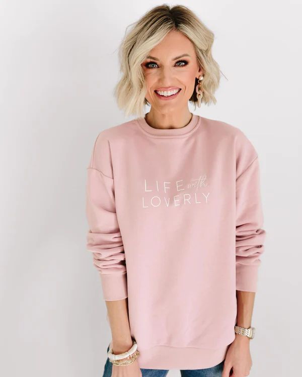 The Signature Podcast Sweatshirt - LIMITED EDITION | Life with Loverly