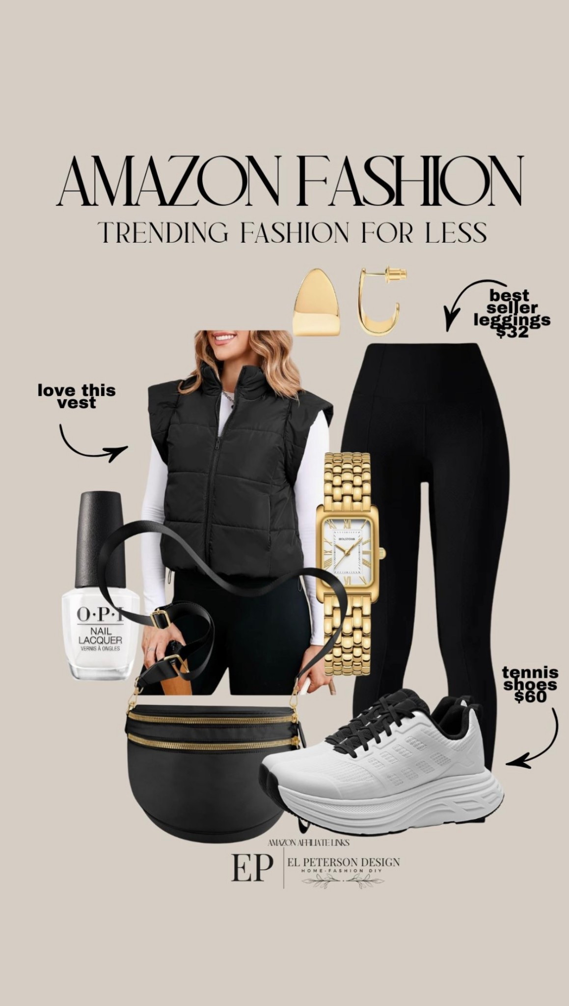 Amazon Fashion
Puffer vest
Nail polish
Leggings
Belt bag
Tennis shoes
Watch 
Earrings 

#LTKFindsUnder100 #LTKFindsUnder50 #LTKHome