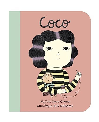 Little People Coco Chanel     Board book – August 1, 2018 | Amazon (US)