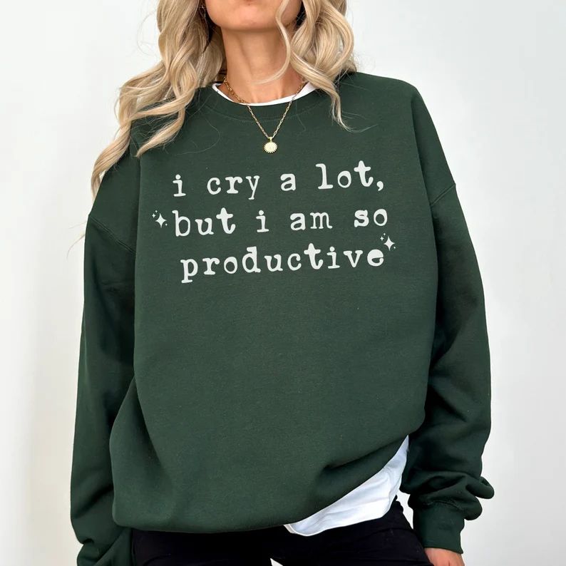 I Cry Alot but Im so Productive Shirt TTPD Sweatshirt Alls Fair in Love and Poetry Crewneck in My... | Etsy (US)