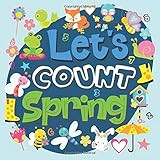 Let's Count Spring: Spring Counting Book For Kids, Activity and Fun Book for Preschoolers & Toddlers | Amazon (US)