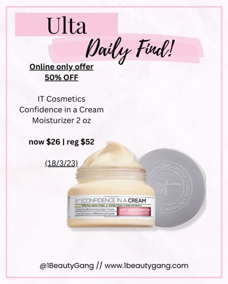 Online only offer 50% OFF IT Cosmetics Confidence in a Cream Moisturiser 2 oz now $26 | reg $52 (18/3/23).

#LTKeurope #LTKFind #LTKbeauty