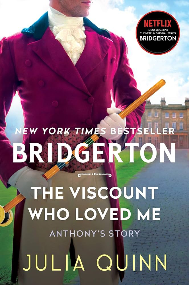 The Viscount Who Loved Me: Anthony's Story, The Inspiration for Bridgerton Season Two (Bridgerton... | Amazon (US)
