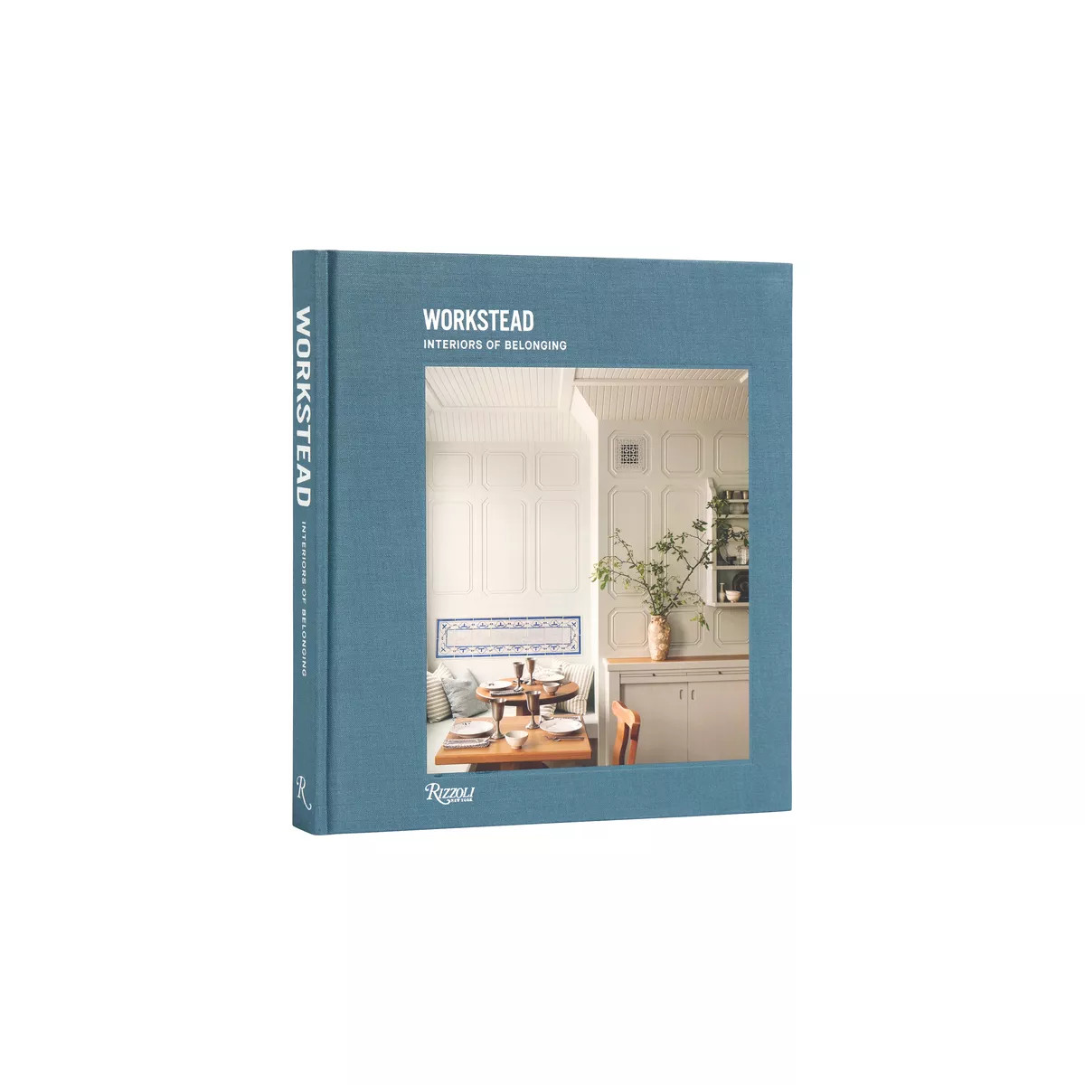 Workstead: Interiors of Belonging - (Hardcover) | Target