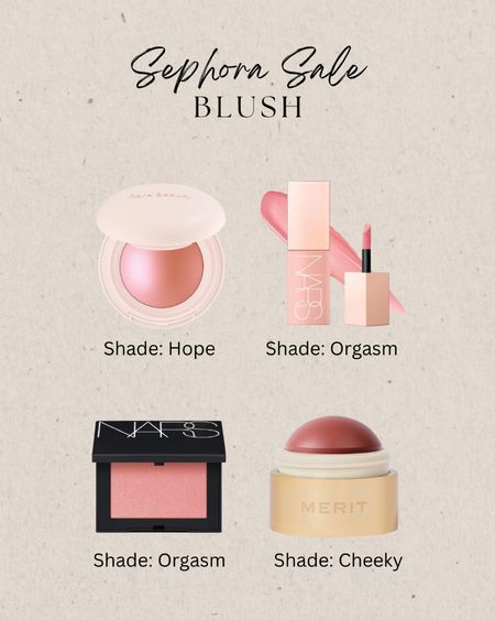 Sephora Sale : Blush 
Rare Beauty Blush - shade hope 
NARS orgasm liquid + powder!!!! 
Merit blush - shade cheeky 

#LTKxSephora #LTKbeauty #LTKfindsunder50