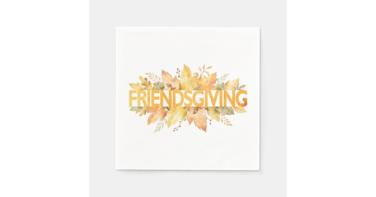 Friendsgiving Thanksgiving Celebration Napkins | Zazzle.com | Zazzle