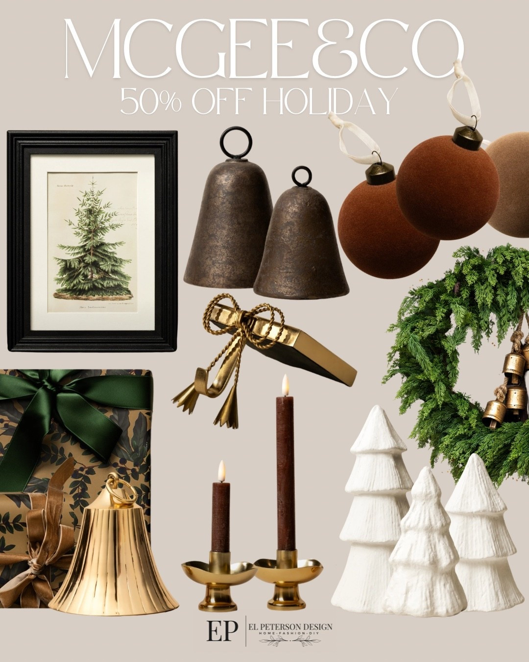 McGee&Co
50% off holiday
Candles
Table top trees
Artwork
Bells
Wreath
Wrapping paper
Sticking holder
Ornaments 

#LTKHoliday #LTKSaleAlert #LTKHome