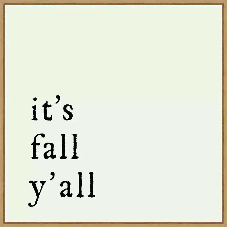 It's Fall Ya'll Poem Framed Wall Art | Kirkland's Home