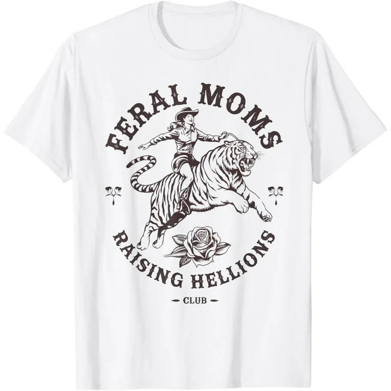 Simple Fit Feral Moms Club Raising Hellions Tiger Mother Women Men Pun T-Shirt | Walmart (US)