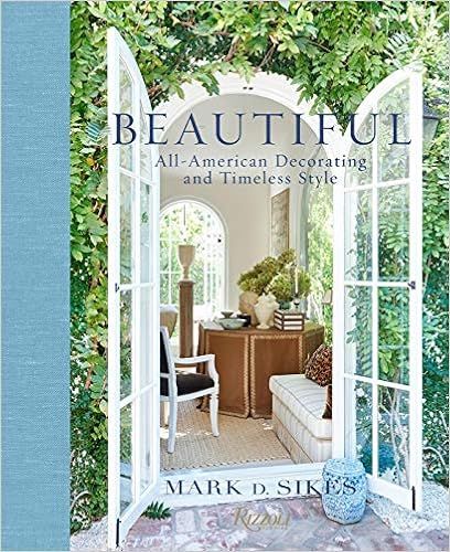 Beautiful: All-American Decorating and Timeless Style



Hardcover – Illustrated, September 20,... | Amazon (US)