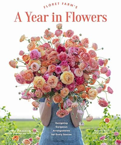 Floret Farm's A Year in Flowers: Designing Gorgeous Arrangements for Every Season (Flower Arranging  | Amazon (US)