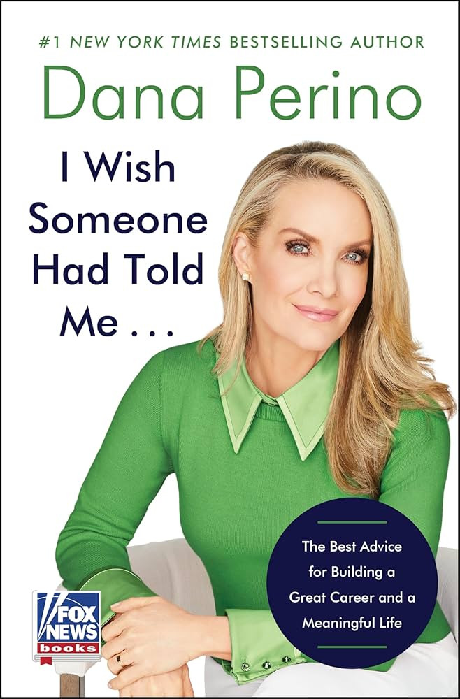 I Wish Someone Had Told Me . . .: The Best Advice for Building a Great Career and a Meaningful Li... | Amazon (US)