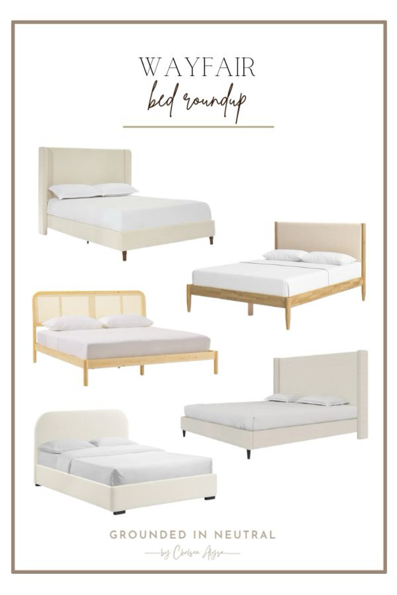Wayfair bed round up. These are great neutral beds to update your bedroom. 

#LTKHoliday #LTKHome #LTKStyleTip