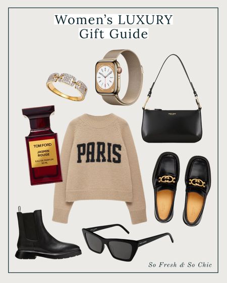 Luxury gifts for her!
-
Women’s gift guide - designer gifts - Saint Laurent sunglasses - Gucci black leather loafers women - black leather Chelsea boots women - women’s Paris sweater Anine Bing - Stuart Weitzman - Tom Ford Jasmin rouge perfume - Bloomingdales gold and diamond ring - Apple Watch stainless steel gold case with gold Milanese band 

#LTKGiftGuide #LTKHoliday #LTKstyletip