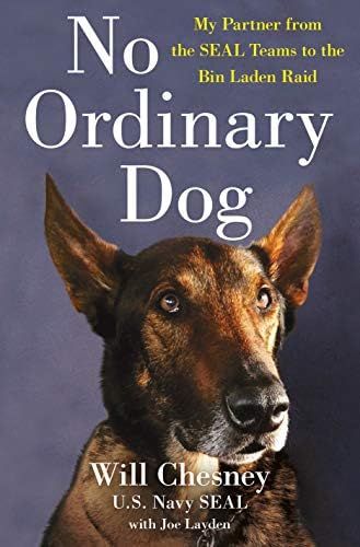 No Ordinary Dog: My Partner from the SEAL Teams to the Bin Laden Raid | Amazon (US)
