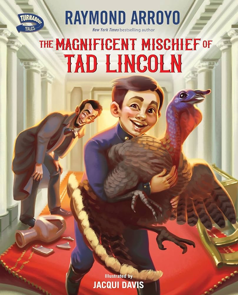 The Magnificent Mischief of Tad Lincoln (Turnabout Tales) | Amazon (US)