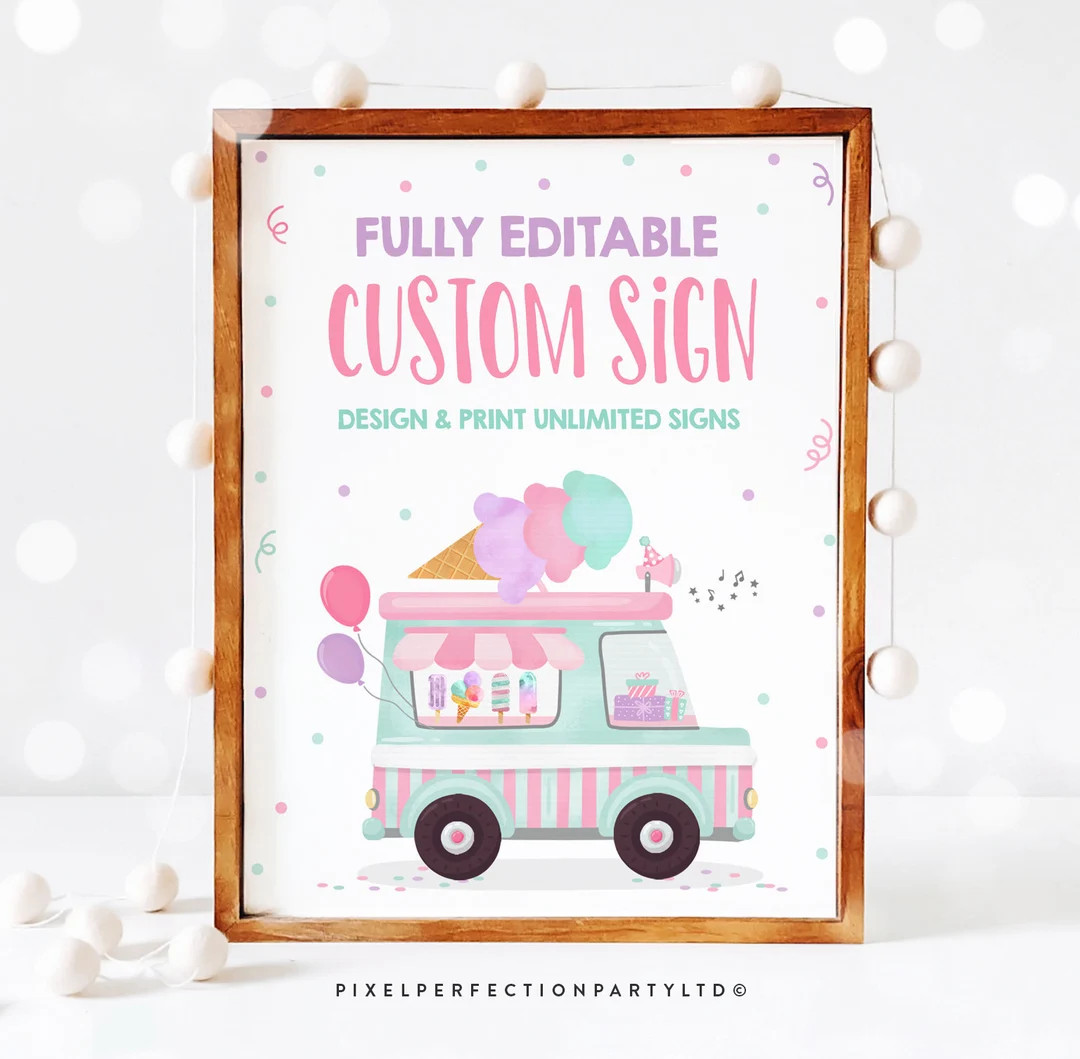 Editable Ice Cream Truck Birthday Party Sign Ice Cream Fully Editable Custom Table Sign Ice Cream... | Etsy (US)