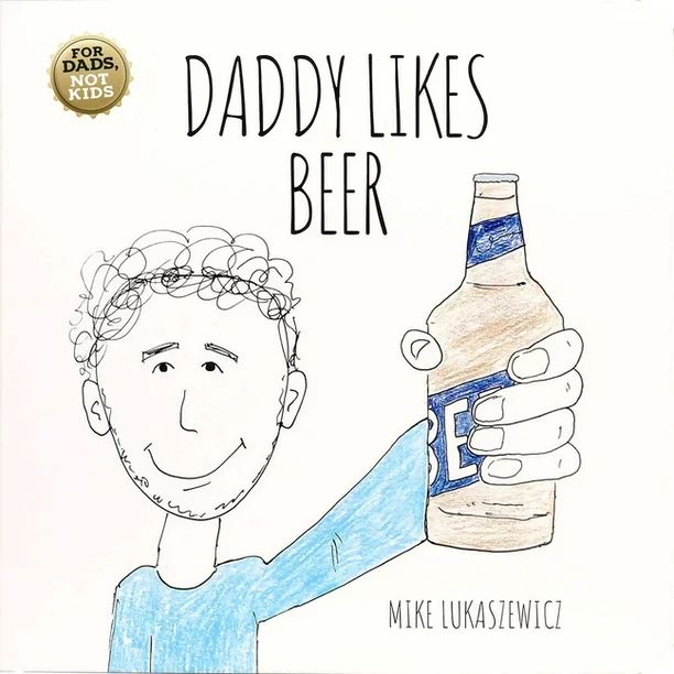 Daddy Likes Beer (Board book) | Walmart (US)