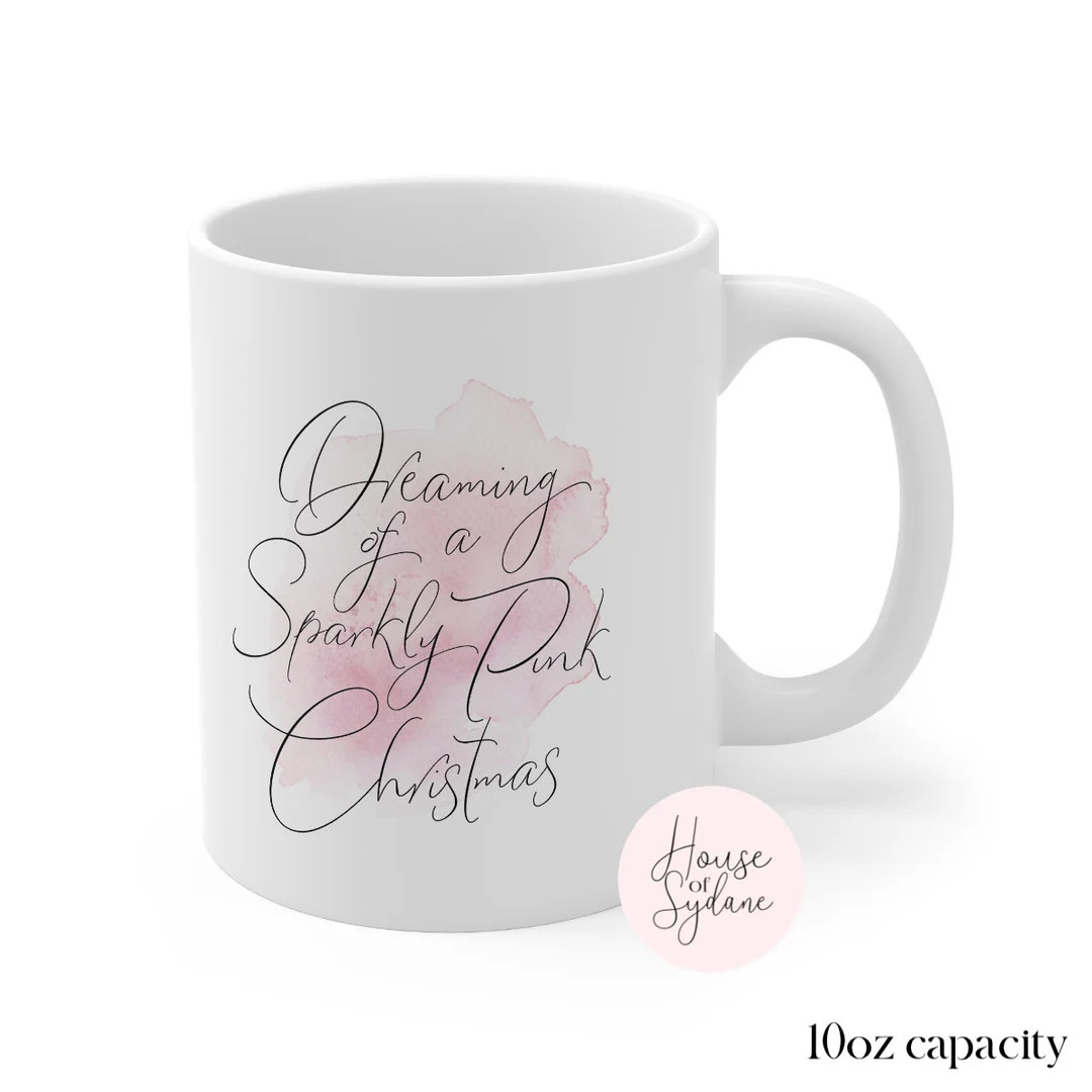Dreaming of a Sparkly Pink Christmas Mug - Xmas Gift Idea, Hot Chocolate Bar, Pink Kitchen, Chris... | Etsy (US)
