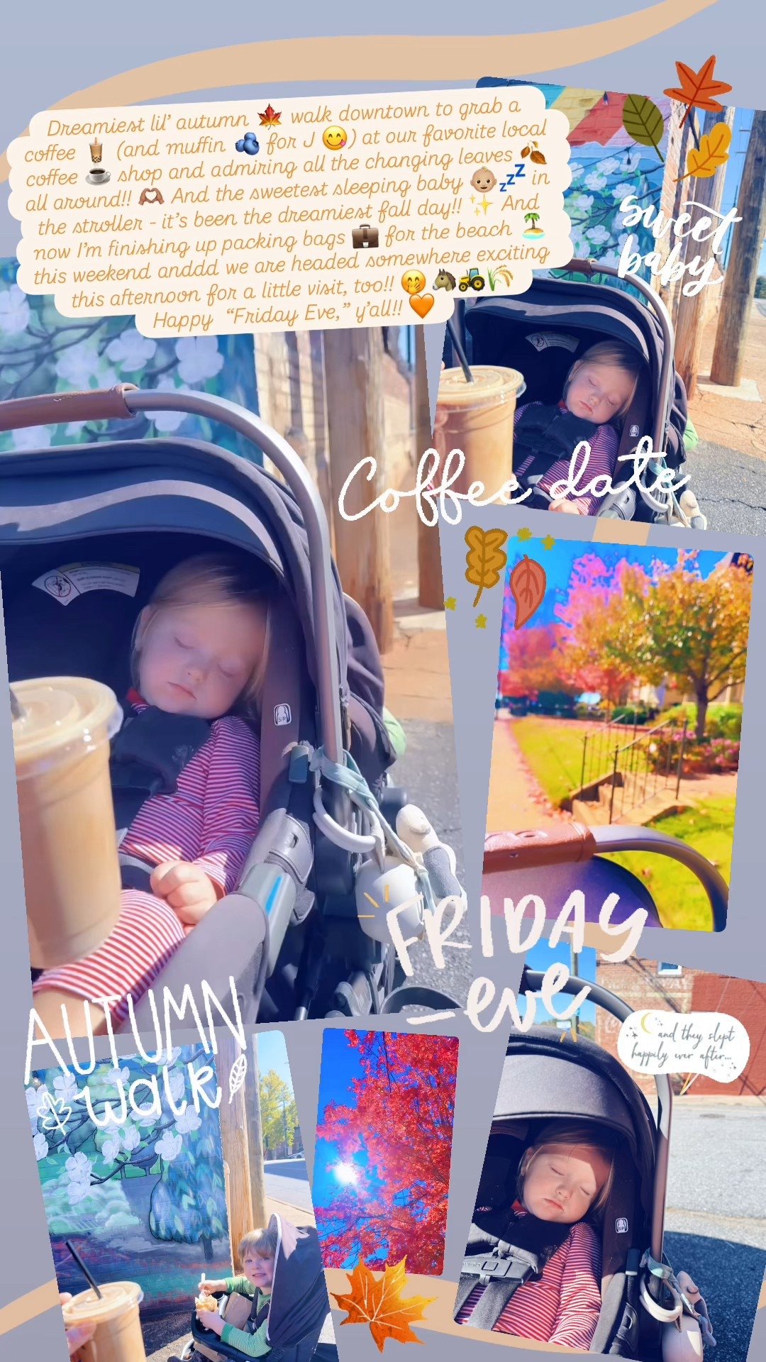 Dreamiest lil’ autumn 🍁 walk downtown to grab a coffee 🧋 (and muffin 🫐 for J 😋) at our favorite local coffee ☕️ shop and admiring all the changing leaves 🍂 all around!! 🫶🏽 And the sweetest sleeping baby 👶🏼💤 in the stroller - it’s been the dreamiest fall day!! ✨ And now I’m finishing up packing bags 💼 for the beach 🏝️ this weekend anddd we are headed somewhere exciting this afternoon for a little visit, too!! 🤭🐴🚜🌾
Happy  “Friday Eve,” y’all!! 🧡