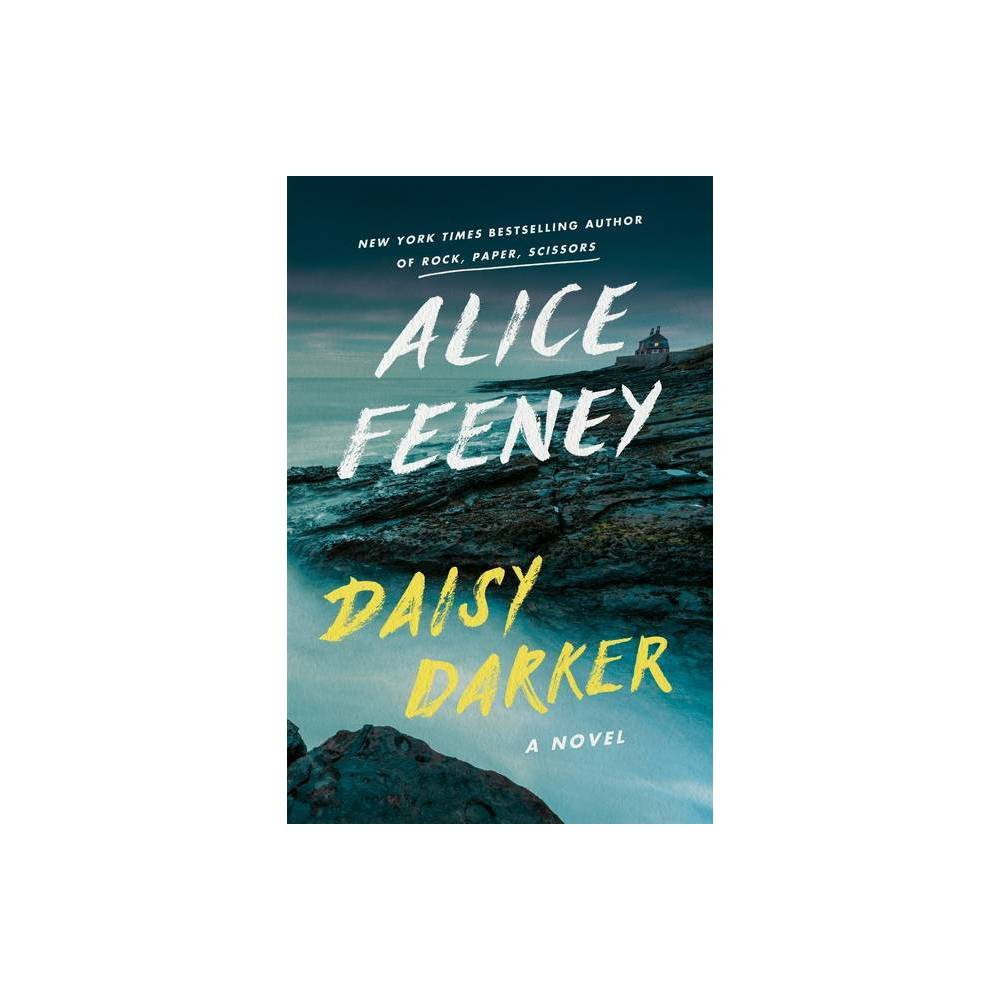 Daisy Darker - by Alice Feeney (Hardcover) | Target