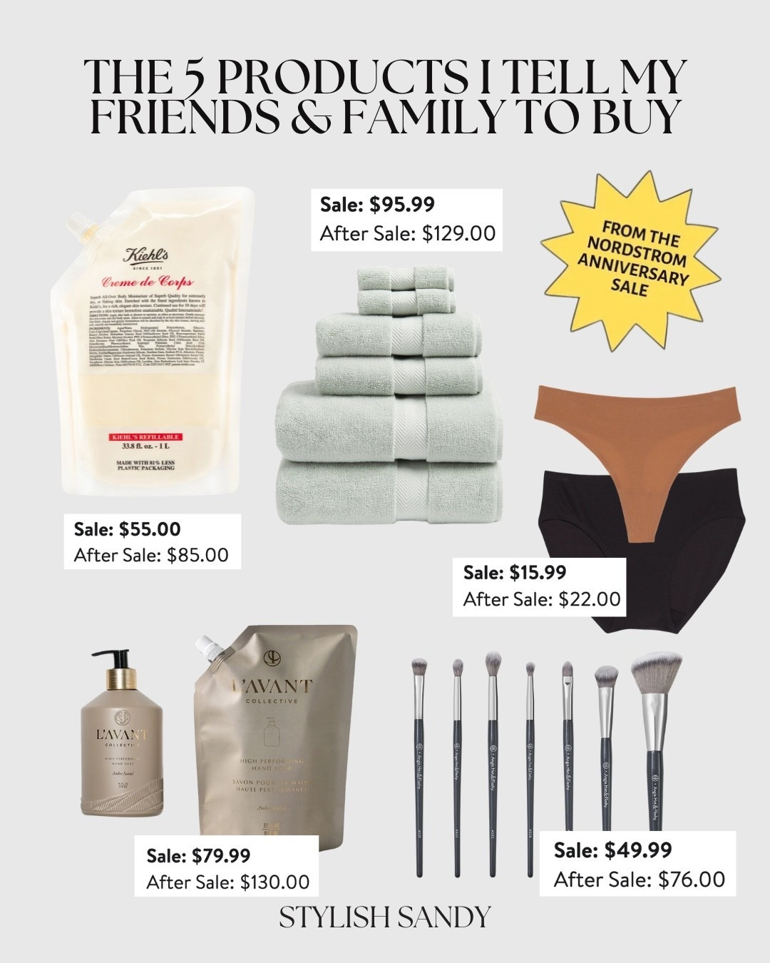 These are the 5 items I tell my friends & family to get from the Nordstrom Anniversary Sale. I use them every day!

Kiehl’s  Creme de Corps
BK Beauty Brushes
Nordstrom Towels
L’Avant trio
Chantelle underwear

Every one of these you will use daily!

#LTKSaleAlert #LTKBeauty #LTKOver40