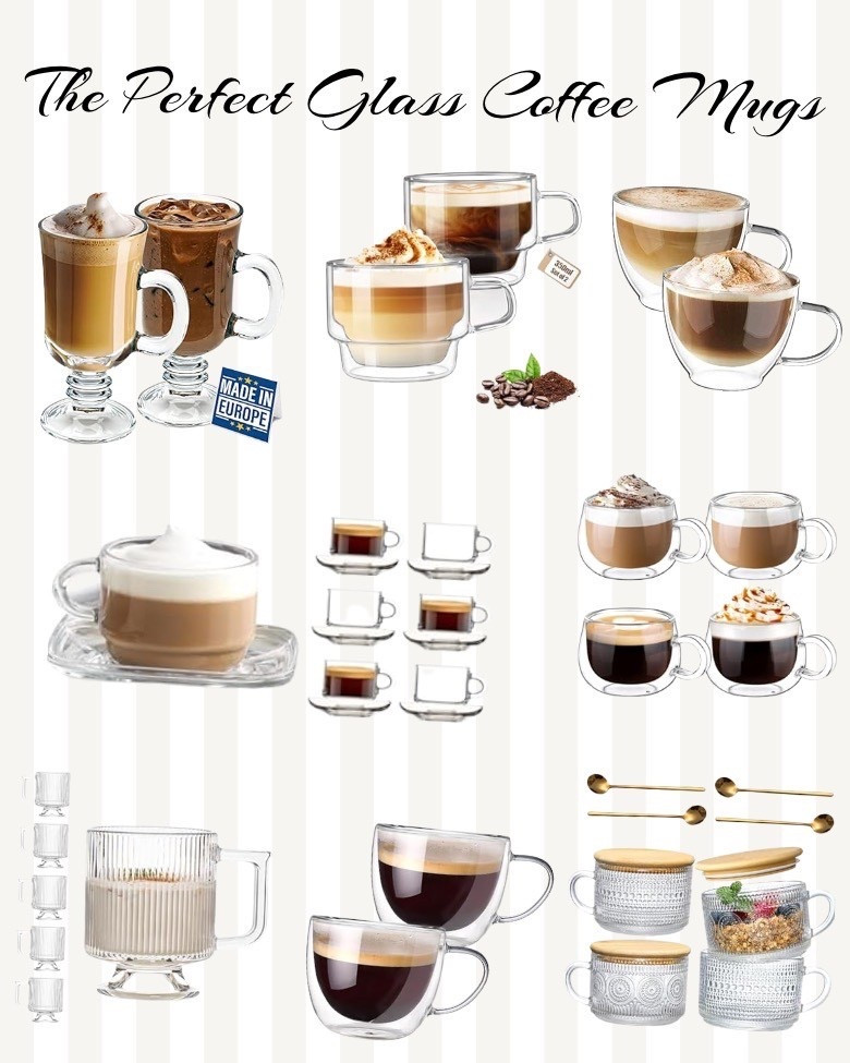 Our coffee varieties in these cups will look great.
Glass Coffee Mugs 
Cappuccino 
Latte 
Moca 

#LTKFamily #LTKStyleTip #LTKHome