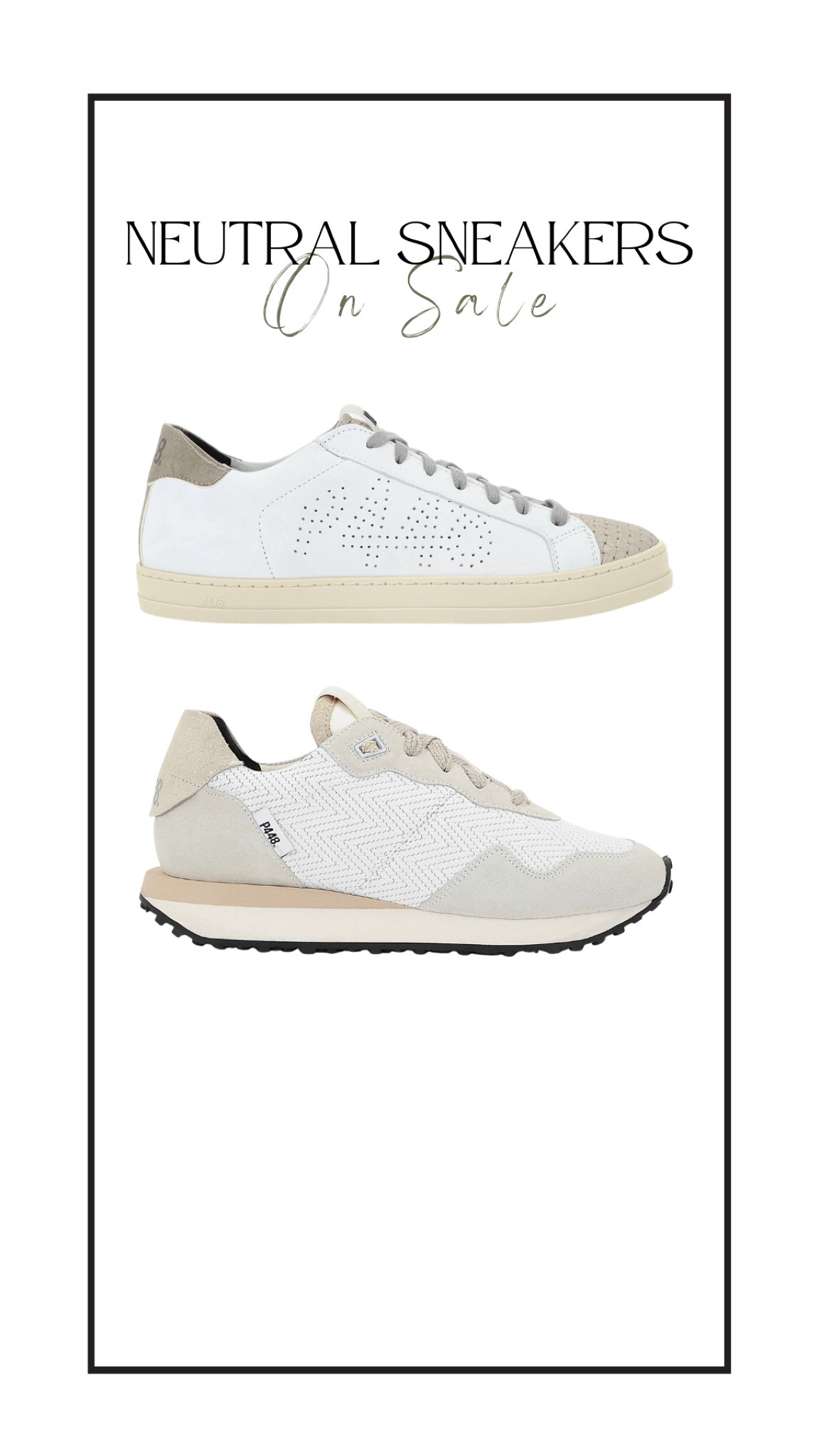 Neutral sneakers on sale from P448. I size up 1/2-1 size. I’m an 8/8.5 and I get the 39. These are an additional 20% off with code WEEKEND20 bringing them down to more than half off! 

White sneakers neutral sneakers women’s sneakers 

#LTKFind #LTKshoecrush #LTKSale