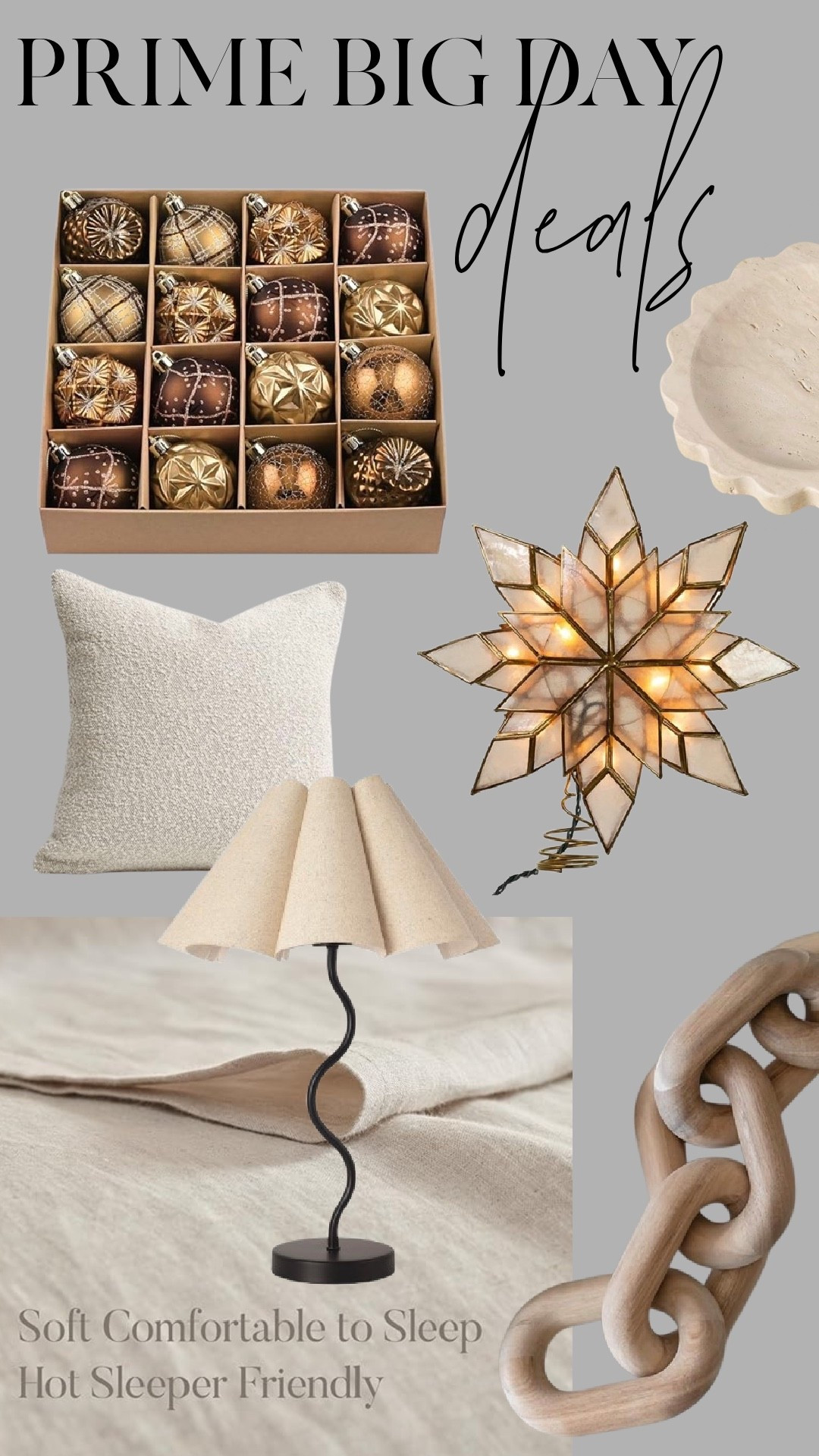 Prime Big Day is the perfect time to stock up on neutral holiday décor + cozy home favorites at amazing prices.
I found the prettiest bronze and gold ornaments, a glowing star tree topper, soft boucle pillow covers, sculptural wood chain links, a sculptural lamp, and even cooling linen sheets that are perfect for hot sleepers.

Tap to shop these limited-time Amazon deals before they sell out!

#ad #PrimeBigDay #LTKHome #LTKHolidayHome #AmazonHomeDeals #AmazonPrimeDay #NeutralHolidayDecor #CozyHomeVibes

#LTKSaleAlert #LTKHome #LTKSeasonal