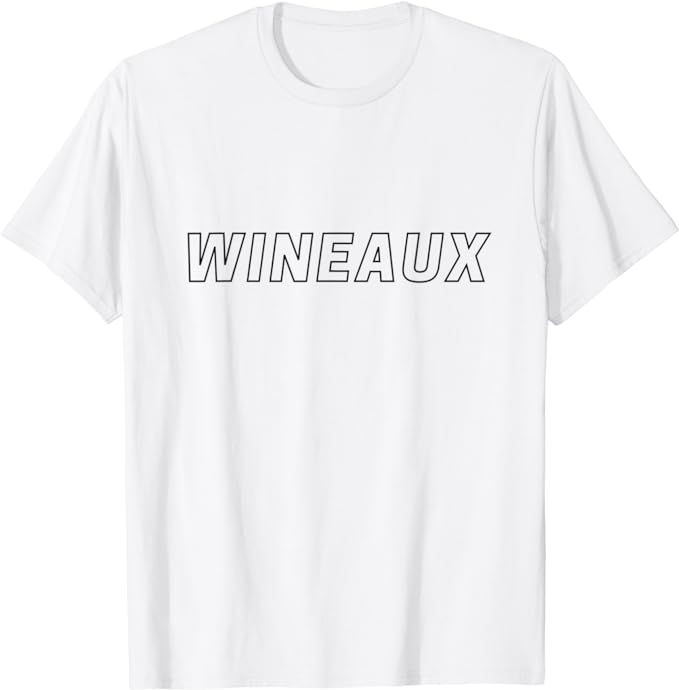 WINEAUX otherwise known as wino T-Shirt | Amazon (US)