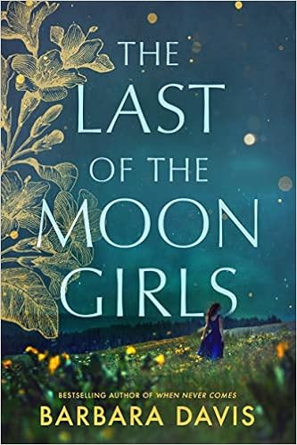 The Last of the Moon Girls    Paperback – August 1, 2020 | Amazon (US)