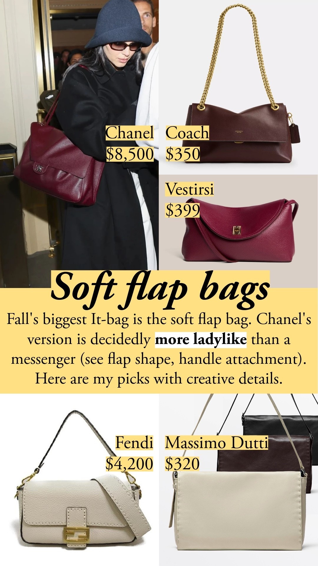 Fall's biggest It-bag is the soft flap bag. Chanel's version is decidedly more ladylike than a messenger (see flap shape, handle attachment). Here are my picks with creative details. Coach keeps edges thin partly by skipping a glazed lining and sticking to one compartment. Massimo Dutti's got oversized stitches that remind me of Fendi's Selleria series. Vestirsi gives a soft, luscious leather, and the hardware has a mirror-like finish. These all sing in the same choir as Chanel, they're not doing a karaoke version of Chanel – which I definitely appreciate.

#LTKootd #LTKSeasonal #LTKWorkwear