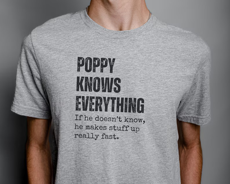 Poppy Shirt, Funny Poppy Gift for Grandpa, Tshirt for Grandfather Birthday, Father's Day Gift, Po... | Etsy (US)