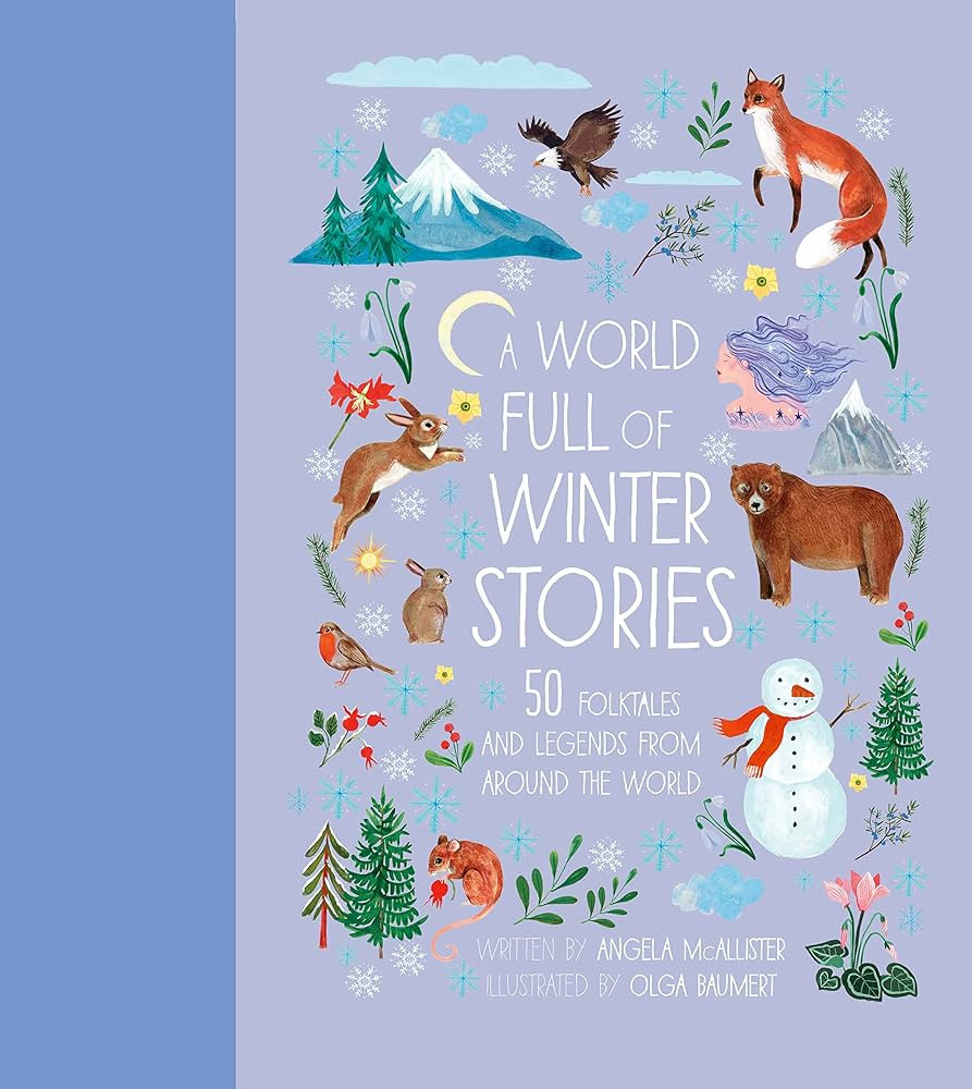 A World Full of Winter Stories: 50 Folk Tales and Legends from Around the World | Amazon (US)