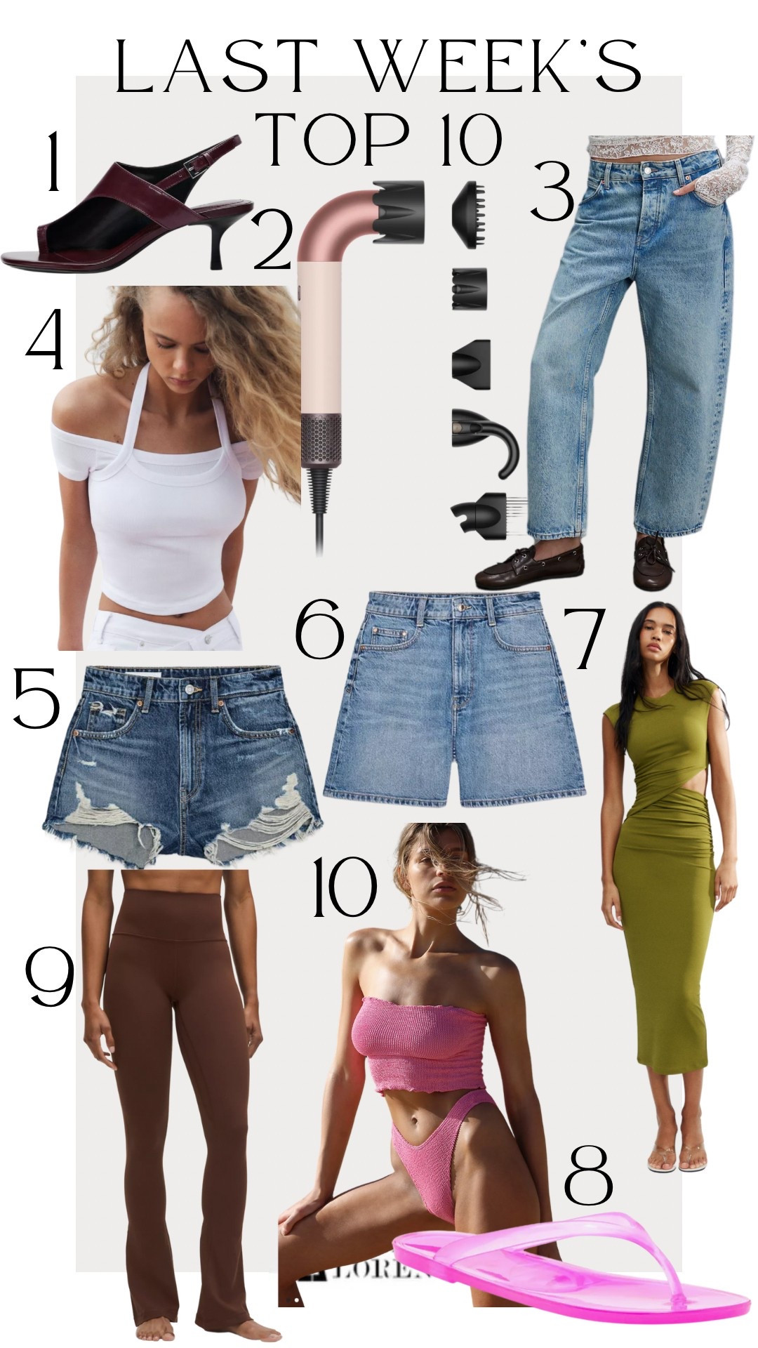 Last week’s best sellers!

1. In love with these shoes!! You need
2. My newest obsession! Blow dries so quick and no heat damage!!
3. 30% off these pants right now! I have so many colors
4. This has been a top for a while. It’s so flattering and I love the layering detail
5. I love that these shorts are longer in the back! They’re so cute and perfect for summer $40!!
6. Love these longer shorts as well
7. The prettiest dress
8. So flattering and could be worn for so many things!
9. Love this suit! Also very flattering 
10. Cute jelly shoes perfect for summer

#LTKSaleAlert #LTKStyleTip #LTKFindsUnder100